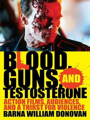cover image of Blood, Guns, and Testosterone